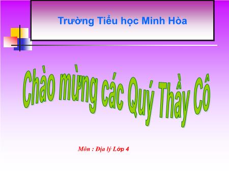 Bài giảng Địa lí Lớp 4 - Bài 21: Thành phố Hồ Chí Minh