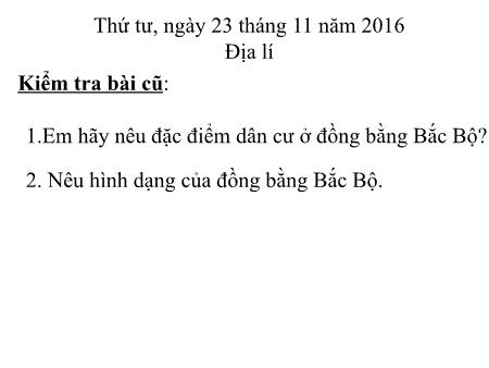 Bài giảng môn Địa lí Lớp 5 - Bài: Hoạt động sản xuất của người dân ở đồng bằng Bắc Bộ