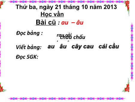 Bài giảng môn Tiếng Việt Lớp 1 - Học vần: Iu-êu