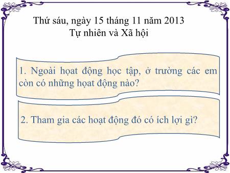 Bài giảng môn Tự nhiên xã hội Lớp 3 - Bài 26: Không chơi các trò chơi nguy hiểm