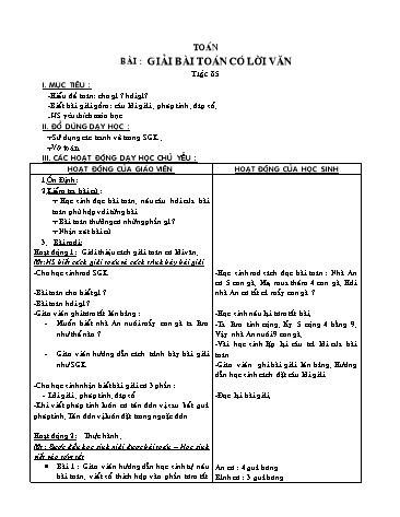 Giáo án môn Toán Lớp 1 - Tiết 85 - Bài: Giải bài toán có lời văn