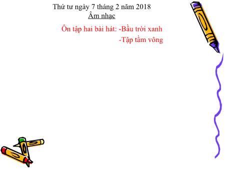 Bài giảng Âm nhạc Lớp 1 - Bài 26: Học hát bài: Quả (lời1, lời 2) - Năm học 2017-2018