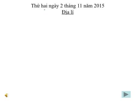 Bài giảng môn Địa lí Khối 4 - Bài: Thành phố Đà Lạt - Năm học 2015-2016