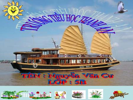 Bài giảng môn Địa lí Lớp 5 - Tiết 11 - Bài: Lâm nghiệp và Thủy sản - Năm học 2014-2015