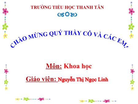 Bài giảng môn Khoa học Lớp 5 - Bài: Phòng bệnh viêm gan A - Năm học 2019-2020 - Nguyễn Thị Ngọc Linh