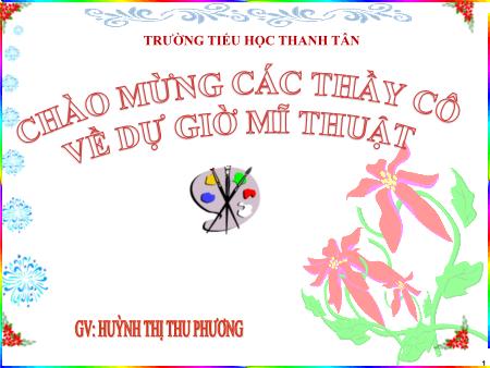 Bài giảng môn Mĩ thuật Lớp 3 - Bài 14: Vẽ theo mẫu. Vẽ con vật quen thuộc - Huỳnh Thị Thu Phương