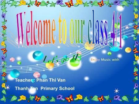 Bài giảng môn Tiếng anh Lớp 4 - Unit 6: Lets build - Phan Thị Vân