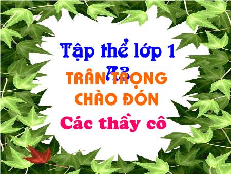 Bài giảng môn Tiếng Việt Lớp 1 - Học vần - Bài 41: Iêu-yêu Bài giảng môn Tiếng Việt Lớp 1 - Học vần - Bài 41: Iêu-yêu