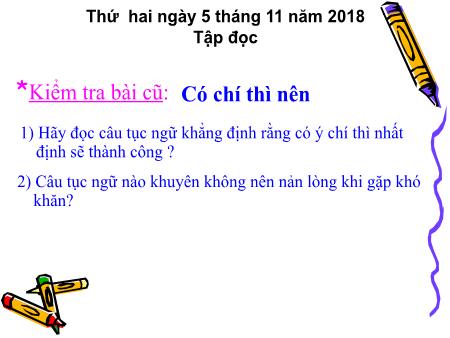 Bài giảng môn Tiếng Việt Lớp 4 - Tập đọc - Bài: Vua tàu thuỷ Bạch Thái Bưởi - Năm học 2018-2019