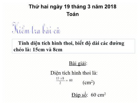 Bài giảng môn Toán Lớp 4 - Tuần 28 - Bài: Luyện tập chung - Năm học 2017-2018