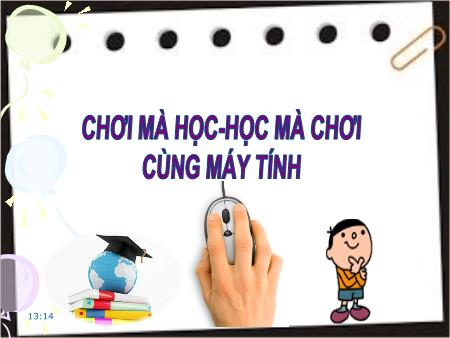 Bài giảng Tin học Lớp 3 - Bài 4: Bàn phím máy tính