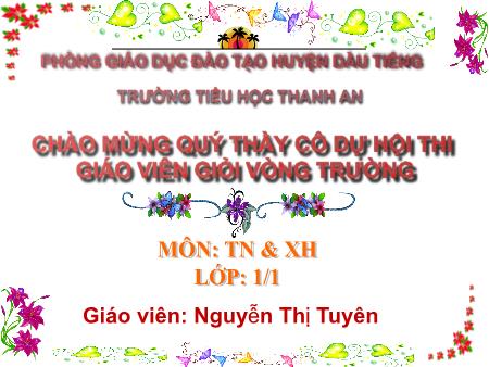 Bài giảng Tự nhiên xã hội Lớp 1 - Bài 8: Ăn uống hàng ngày - Năm học 2017-2018 - Nguyễn Thị Tuyên