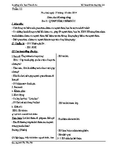 Giáo án Kỹ năng sống Lớp 3 - Tuần 11 - Bài 5: Quan tâm, chăm sóc - Năm học 2014-2015 - Trường Tiểu học Thanh An