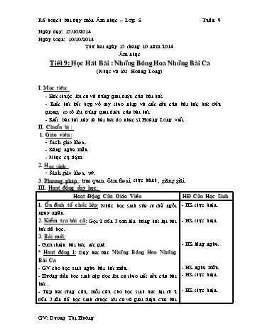 Giáo án môn Âm nhạc Lớp 5 - Tuần 9 - Tiết 9: Học bài hát: Những bông hoa những bài ca - Năm học 2014-2015 - Dương Thị Hường