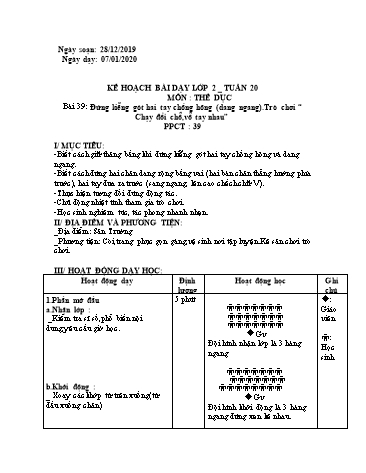 Giáo án môn Thể dục Lớp 2 - Tuần 20 - Bài 39: Đứng kiễng gót hai tay chống hông (dang ngang). Trò chơi “ Chạy đổi chỗ,vỗ tay nhau” - Năm học 2019-2020 - Bùi Thị Mỹ Phương