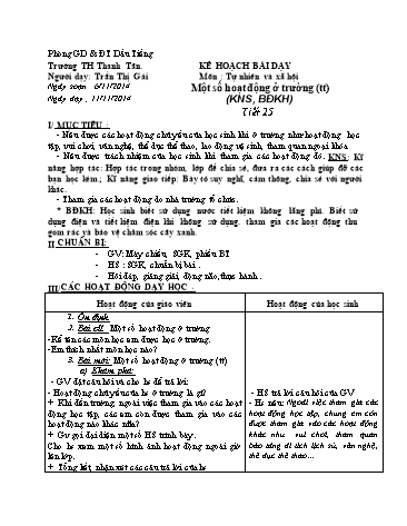 Giáo án môn Tự nhiên và xã hội Lớp 3 - Bài: Một số hoạt động ở trường (Tiếp theo) - Năm học 2014-2015 - Trần Thị Gái