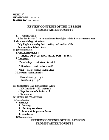 Giáo án Tiếng anh Lớp 4 - Tuần 16 - Review contents of the lessons from starter to unit 2