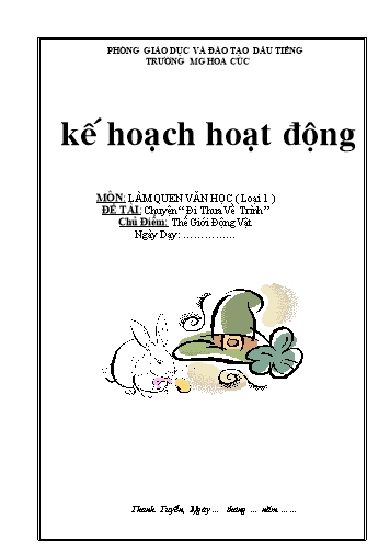 Áo án mầm non Lớp Lá - Làm quen văn học - Đề tài: Chuyện “ Đi Thưa Về Trình ”