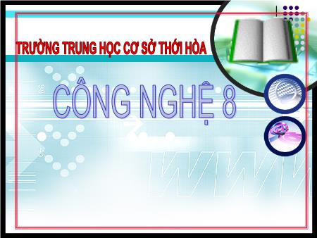 Bài giảng Công nghệ Lớp 8 - Bài 30: Biển đổi chuyển động