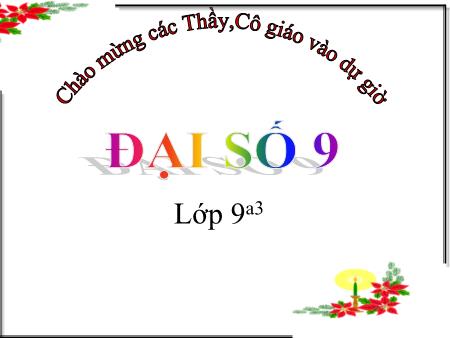 Bài giảng Đại số Lớp 9 - Bài 9: Căn bậc ba