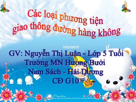 Bài giảng mầm non Lớp Lá - Bài: Các loại phương tiện giao thông đường hàng không - Nguyễn Thị Luận