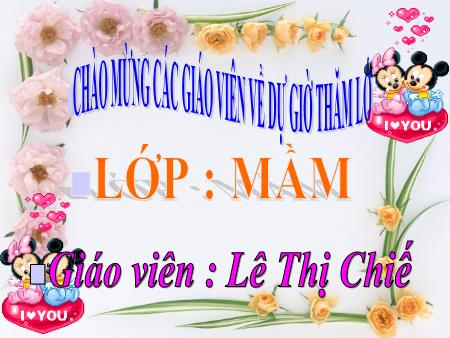 Bài giảng mầm non Lớp Mầm - Chủ đề: Bản thân - Kể truyện: Cậu bé mũi dài - Lê Thị Chiếu