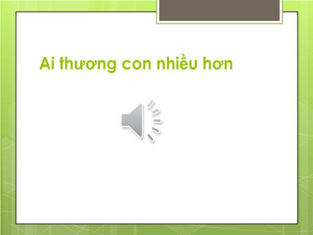 Bài giảng mầm non Lớp Mầm - Làm quen với Toán - Đề tài: Dạy trẻ số 3, nhận biết số 3 - Trường mầm non Thanh An