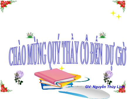 Bài giảng Tin học Lớp 8 - Bài 5: Từ bài toán đến chương trình - Nguyễn Thùy Linh