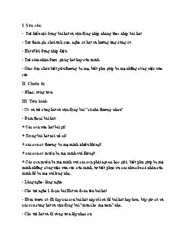 Giáo án Âm nhạc mầm non Lớp Mầm - Học hát bài: Cả nhà thương nhau