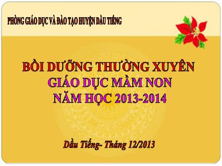 Giáo án Bồi dưỡng thường xuyên Chuyên đề Môi trường giáo dục cho trẻ mầm non