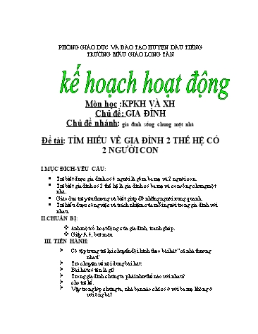Giáo án mầm non Lớp chồi - Chủ đề: Gia đình - Đề tài: Gia đình sống chung một nhà. Tìm hiểu gia đình 2 thế hệ có 2 người con