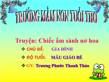 Giáo án mầm non Lớp Chồi - Chủ đề: Nước và hiện tượng tự nhiên - Đề tài: Truyện: Vì sao có mưa - Nguyễn Thị Thảo - Trường mầm non Tuổi Thơ
