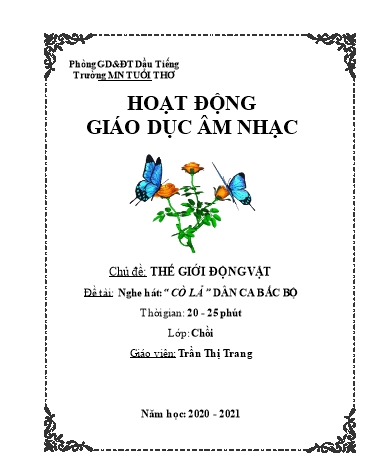Giáo án mầm non Lớp Chồi - Chủ đề: Thế giới động vật - Đề tài: Nghe hát "Cò lả" dân ca Bắc Bộ - Năm học 2020-2021 - Trần Thị Trang - Mầm non Tuổi Thơ