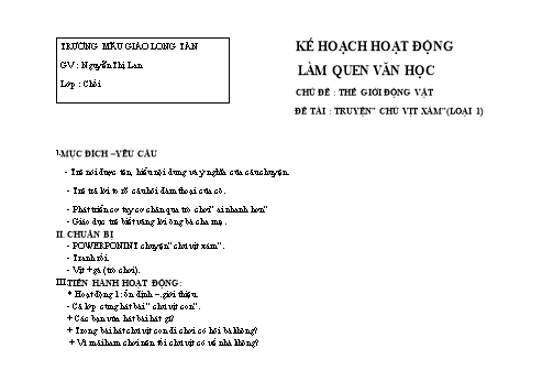 Giáo án mầm non Lớp Chồi - Chủ đề: Thế giới động vật - Đề tài: Truyện Chú vịt xám (Loại 1) - Nguyễn Thị Lan