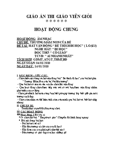Giáo án mầm non Lớp chồi - Chủ để: Trường mầm non của bé - Đề tài: Hát vận động  Bé thích đi học. Nghe hát:Đi học. Đọc thơ: Cô giáo