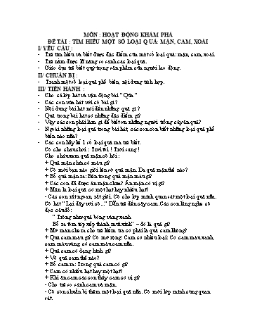 Giáo án mầm non Lớp chồi - Hoạt động khám phá - Đề tài: Tìm hiểu một số loại quả: Mận, cam , xoài