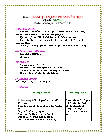 Giáo án mầm non Lớp chồi - Làm quen tác phẩm văn học - Đề tài: Kể chuyện: Nhổ củ cải