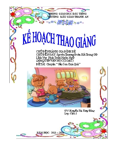 Giáo án mầm non Lớp Chồi - Làm quen văn học - Đề tài: Chuyện “Gấu Con Chia Quà” - Nguyễn Thị Thúy Hằng