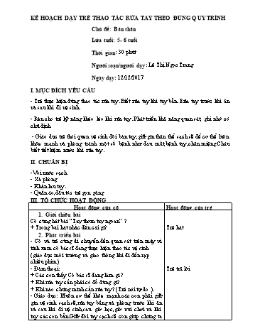 Giáo án mầm non Lớp Lá - Chủ đề: Bản thân - Đề tài: Thao tác rửa tay - Năm học 2017-2018 - Lê Thị Ngọc Trang