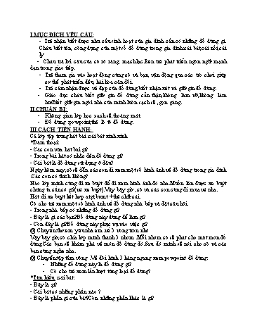 Giáo án mầm non Lớp Lá - Chủ đề: Đồ dùng sinh hoạt trong gia đình