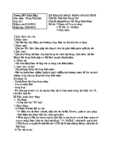 Giáo án mầm non Lớp Lá - Chủ đề: Động vật sống dưới nước - Đề tài: Quan sát: Con cá vàng. TCVĐ: Cò bắt Ếch - Đồng Thị Linh