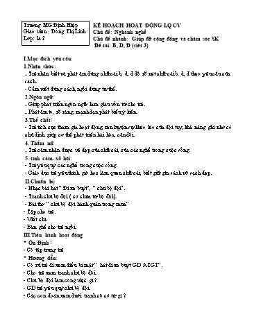 Giáo án mầm non Lớp Lá - Chủ đề: Giúp đỡ cộng đồng và chăm sóc SK - Đề tài: B, D, Đ (tiết 3) - Đồng Thị Linh