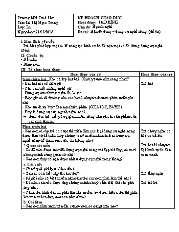 Giáo án mầm non Lớp Lá - Chủ đề: Ngành nghề - Đề tài: Nặn đồ dùng, dụng cụ nghề nông - Năm học 2017-2018 - Lê Thị Ngọc Trang - Trường mầm non Tuổi Thơ