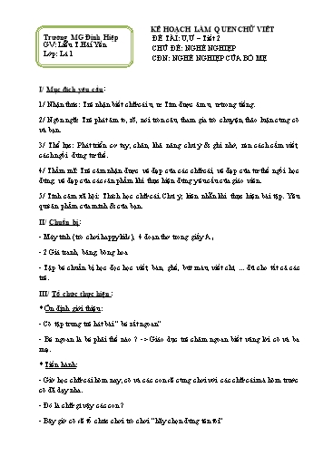 Giáo án mầm non Lớp Lá - Chủ đề: Nghề nghiệp của Bố, Mẹ - Đề tài: U, Ư (tiết 2) - Liễu Thị Hải Yến