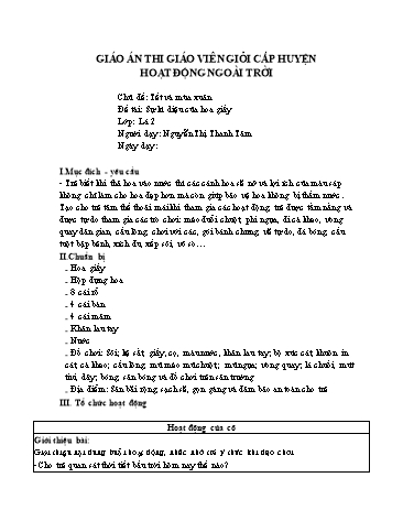 Giáo án mầm non Lớp Lá - Chủ đề: Tết và mùa xuân - Đề tài: Sự kì diệu của hoa giấy - Nguyễn Thị Thanh Tâm