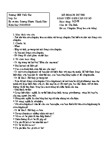 Giáo án mầm non Lớp Lá - Hoạt động: Làm quen văn học - Đề tài: Chuyện: Bông hoa cúc trắng - Năm học 2018-2019 - Trương Phước Thanh Thảo - Trường mầm non Tuổi Thơ
