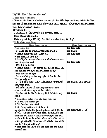 Giáo án mầm non Lớp Lá - Hoạt động: Làm quen văn học - Đề tài: Thơ “ Em yêu nhà em”