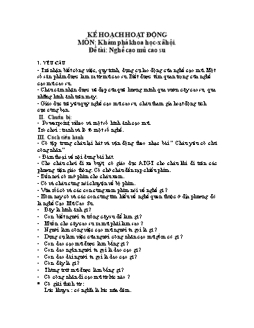 Giáo án mầm non Lớp Lá - Khám phá khoa học-xã hội - Đề tài: Nghề cạo mủ cao su