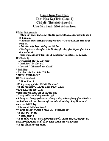 Giáo án mầm non Lớp Lá - Làm quen văn học - Thơ: Hoa kết trái - Chủ đề: Thế giới thực vật. Một số loài hoa