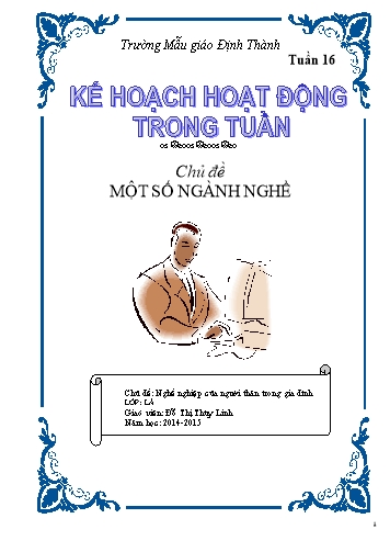 Giáo án mầm non Lớp Lá - Tuần 16 - Chủ đề: Nghề nghiệp của người thân trong gia đình - Năm học 2014-2015 - Đỗ Thị Thùy Linh